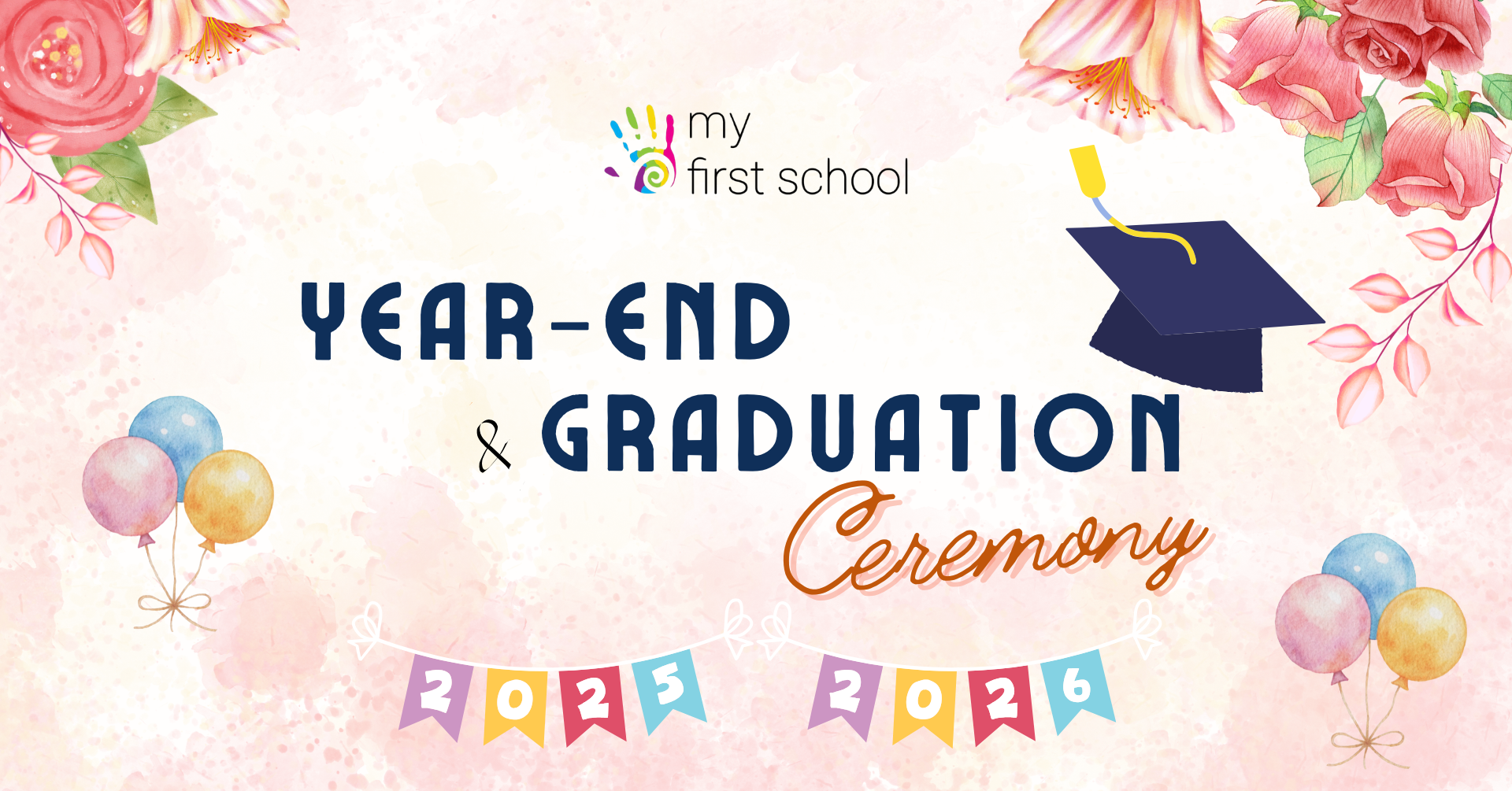 My First School Kindergarten Graduation 2026: A Memorable Celebration